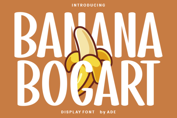Banana Bogart: A Playful, Retro Display Typeface