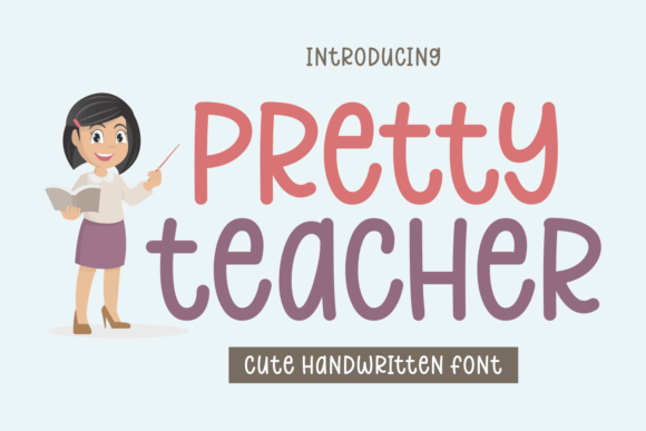 Discover Pretty Teacher: A Playful Handwritten Font for Creative Projects