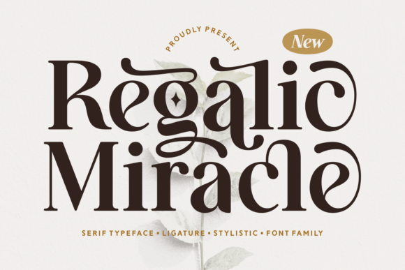 Regalic Miracle: A Luxurious Serif Font for Timeless Design